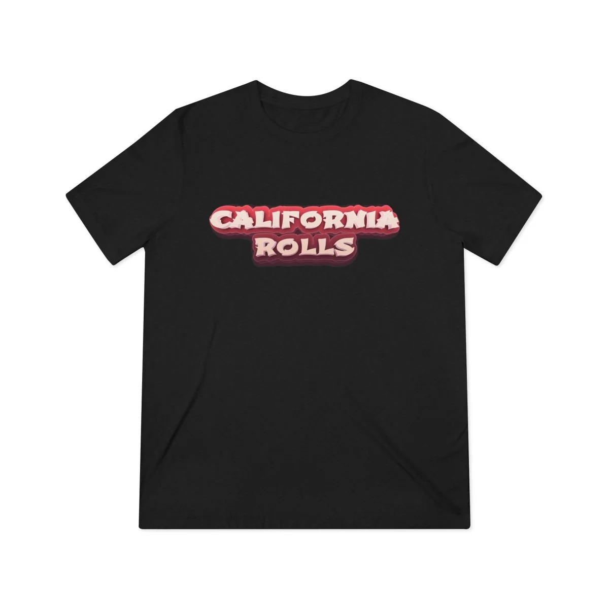California Rollz - T-Shirt - Image 2